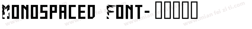 Monospaced Font字体转换